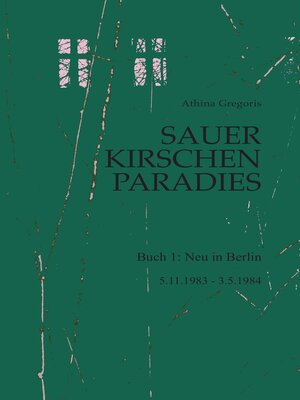 cover image of Sauerkirschenparadies Buch 1--Neu in Berlin